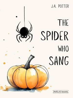 cover image of The Spider Who Sang